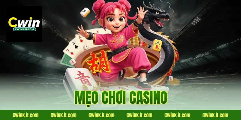 Mẹo chơi Casino
